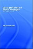 Books of Definition in Islamic Philosophy: The Limits of Words