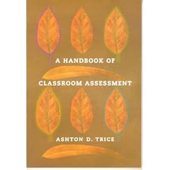 A Handbook of Classroom Assessment