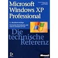 Microsoft Windows XP Professional - Die technische Referenz mit... by  Sharon Crawford
