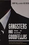 Gangsters and Goodfellas: Wiseguys...and Life on the Run