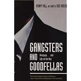 Gangsters And Goodfellas: Wiseguys...and Life on the Runby Henry Hill
