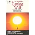 Dr. Carl Simonton's Getting Well: A Step-by Step, Self-Help Guide to Overcoming Cancer for Patients... by Dr. O. Carl Simonton M.D.