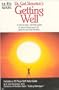 Dr. Carl Simonton's Getting Well: A Step-by Step, Self-Help Guide to Overcoming Cancer for Patients and their Families
