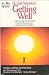 Dr. Carl Simonton's Getting Well: A Step-by Step, Self-Help Guide to Overcoming Cancer for Patients and their Families