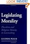 Legislating Morality: Pluralism and Religious Identity in Lawmaking