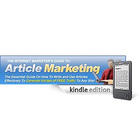 The Internet Marketers Guide To Article Marketing