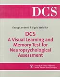 Dcs-A Visual Learning and Memory Test for Neuropsychological Assessment: Manual