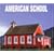 AMERICAN SCHOOL