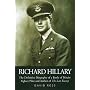 Richard Hillary: The Definitive Biography of a Battle of Britain Fighter Pilot and Author of "the Last Enemy"