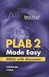 PLAB Part 2 Made Easy: OSCEs with Discussion