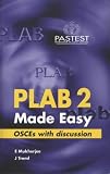 PLAB Part 2 Made Easy: OSCEs with Discussion