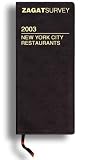 Zagat 2003 New York City Restaurants: Leather (Zagat Survey: New York City Restaurants Leather)