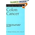 Understanding Colon Cancer by A. Richard, M.D., F.A.C.P. Adrouny