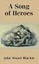 Song of Heroes, A