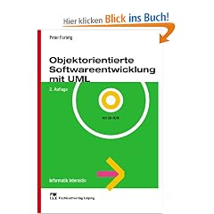 Objektorientierte Softwareentwicklung mit UML