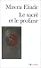 Le Sacr� et le Profane