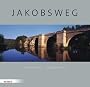 Jakobsweg: Zauber und Faszination des Camino in gro�formatigen Panoramabildern