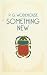 Something New (Hilarious Stories)