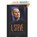 I, Steve: Steve Jobs In His Own Words
