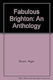 Fabulous Brighton : an anthology