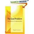 The God Problem by Nigel Leaves