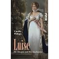 Luise: Die K�nigin und ihre Geschwister