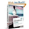 Das weibliche Auge: Anders sehen, anders fotografieren. DPI Fotografie