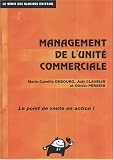 Le management de l unité commerciale