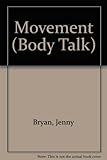 Movement