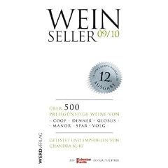 Weinseller 09/10: �ber 500 preisg�nstige Weine von Coop, Denner, Globus, Manor, Spar, Volg
