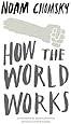 How the World Works