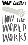 How the World Works