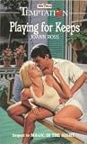 Playing for Keeps (Temptation)