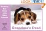 Grandma's Dead: Breaking Bad News with Baby Animals