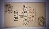 Diary of a somebody