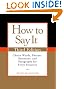 How to Say It, Third Edition: Choice Words, Phrases, Sentences, and Paragraphs for Every Situation