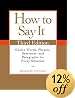 How to Say It, Third Edition: Choice Words, Phrases, Sentences, and Paragraphs for Every Situation