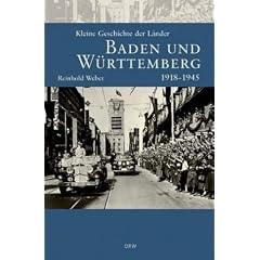 Kleine Geschichte der L�nder Baden und W�rttemberg 1918-1945