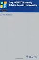 Encyclopedia of Remedy Relationships in Homeopathy (Complementary Medicine)