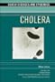 Cholera (Deadly Diseases and Epidemics)