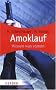 Amoklauf: Wissen was stimmt