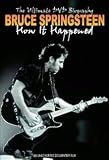 How It Happened - Bruce Springsteen