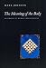 Books : The Meaning of the Body: Aesthetics of Human Understanding