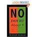 No Doubt About It: The Case for Christianity