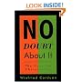 No Doubt About It: The Case for Christianity