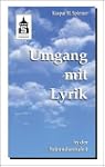 Umgang mit Lyrik in der Sekundarstufe I