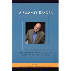 A Summit Reader: Essays and Lectures in Honor of David Noebel's 70th Birthday