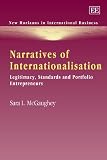 Narratives of internationalisation : legitimacy, standards and portfolio entrepreneurs