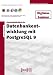 Datenbankentwicklung mit PostgreSQL 9