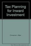 International tax planning for inward investment